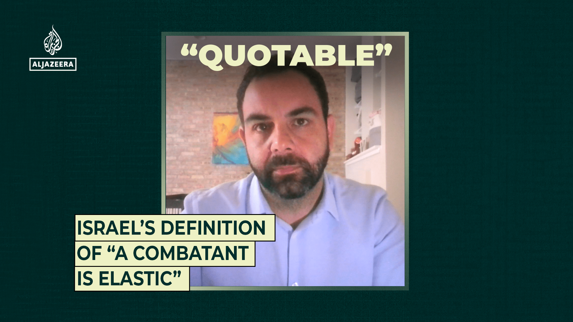 israel’s-definition-of-“a-combatant-is-elastic”