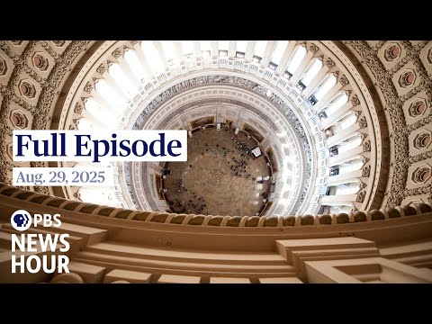 pbs-news-hour-full-episode,-aug.-29,-2025