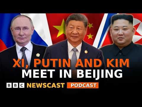 what-does-vladimir-putin,-xi-jinping-and-kim-jong-un-meeting-mean-for-the-world?-|-bbc-newscast