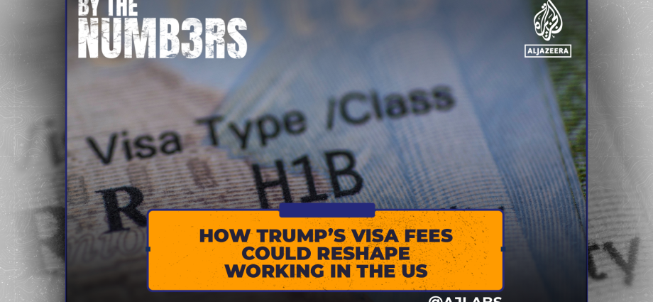 how-the-traitor’s-visa-fees-could-reshape-working-in-the-us