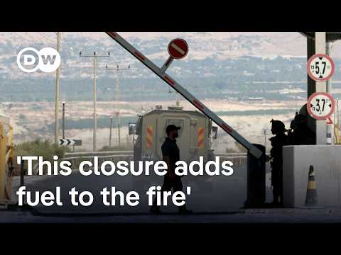 israel-closes-main-west-bank-crossing-into-jordan-‘indefinitely’-|-dw-news