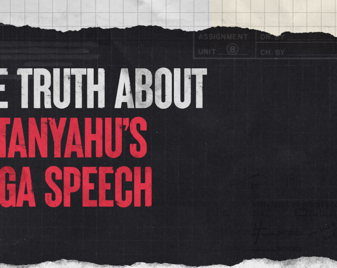 the-truth-about-netanyahu’s-unga-speech