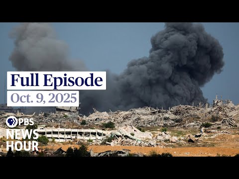 pbs-news-hour-full-episode,-oct.-9,-2025