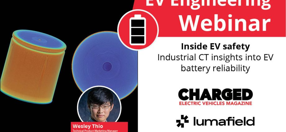 webinar:-inside-ev-safety—industrial-ct-insights-into-ev-battery-reliability