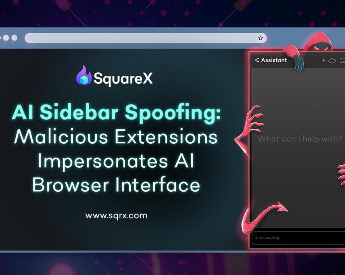 AI Sidebar Spoofing Attack: SquareX Uncovers Malicious Extensions that Impersonate AI Browser Sidebars