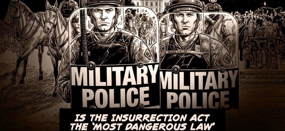 is-the-insurrection-act-the-‘most-dangerous-law’-in-the-united-states?
