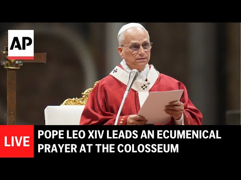 live:-pope-leo-xiv-leads-an-ecumenical-prayer-at-the-colosseum