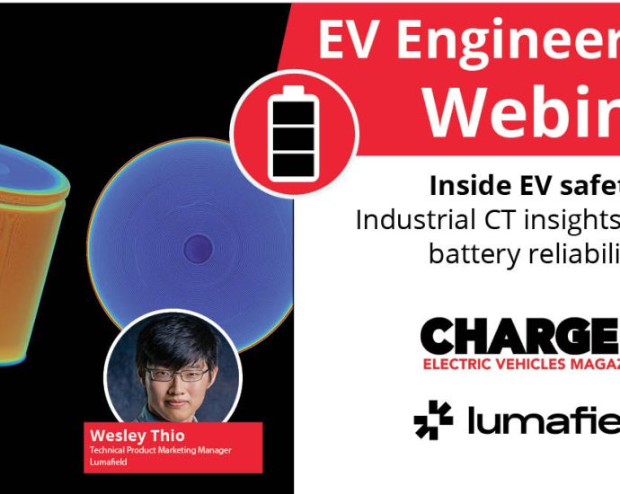 today’s-webinar:-inside-ev-safety—industrial-ct-insights-into-ev-battery-reliability