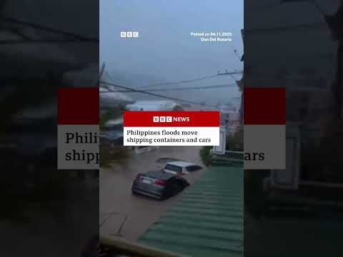 philippines-floods-move-shipping-containers-and-cars.-#cebu-#typhoonkalmaegi-#bbcnews