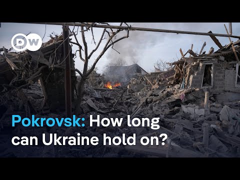 why-ukraine-keeps-fighting-for-pokrovsk-and-what-losing-it-would-mean-|-dw-news
