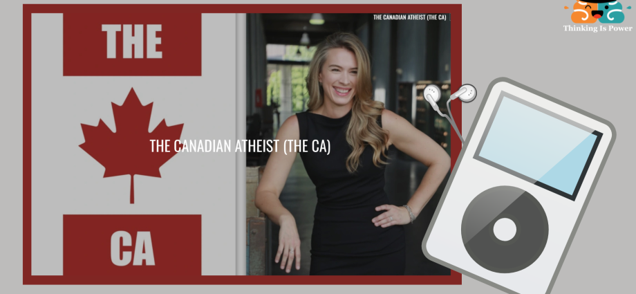 thinking-is-power-on-the-canadian-atheist-podcast-(again!)