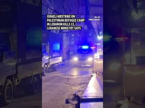 israeli-airstrike-on-palestinian-refugee-camp-in-lebanon-kills-13,-lebanese-ministry-says