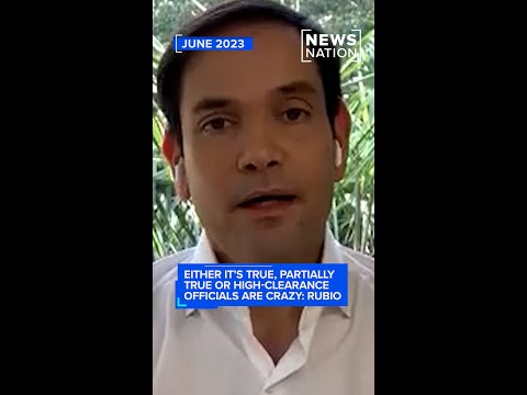 either-it’s-true,-partially-true-or-high-clearance-officials-are-crazy:-rubio