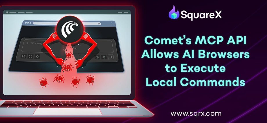 Obscure MCP API in Comet Browser Breaches User Trust, Enabling Full Device Control via AI Browsers