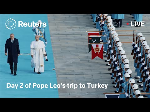 live:-day-2-of-pope-leo’s-trip-to-turkey-|-reuters