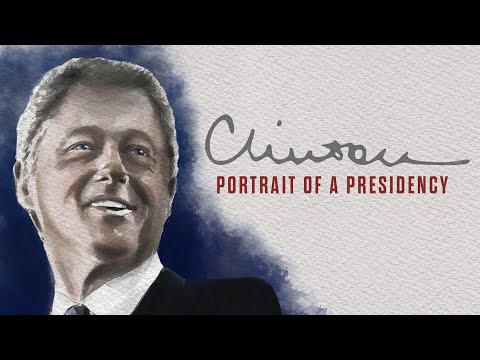 clinton:-portrait-of-a-presidency-|-newsnation-films