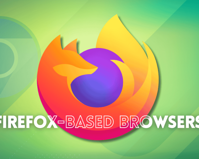 not-every-browser-is-built-on-chrome:-explore-these-firefox-based-options