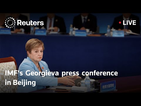 live:-imf’s-kristalina-georgieva-holds-a-press-conference-in-beijing-|-reuters