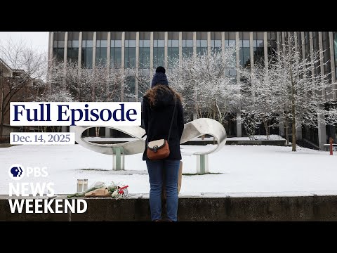 pbs-news-weekend-full-episode,-dec.-14,-2025