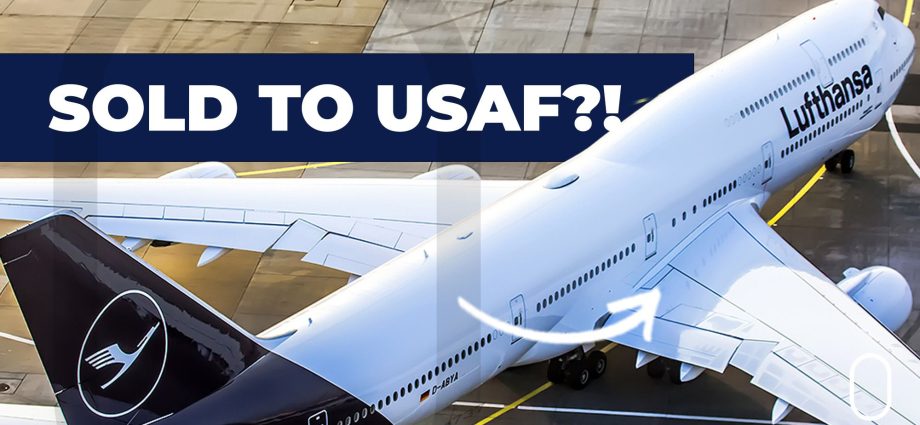 is-lufthansa-selling-2-boeing-747-8s-to-the-us-air-force?