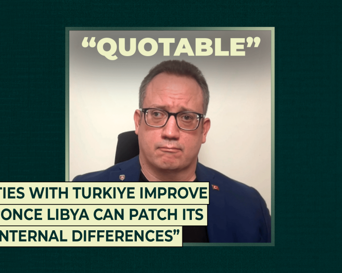 ties-with-turkiye-improve-“once-libya-can-patch-its-internal-differences”