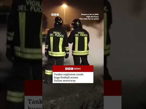 tanker-explosion-sends-huge-fireball-across-italian-motorway.-#italy-#bbcnews
