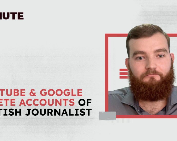 youtube-&-google-delete-accounts-of-british-journalist