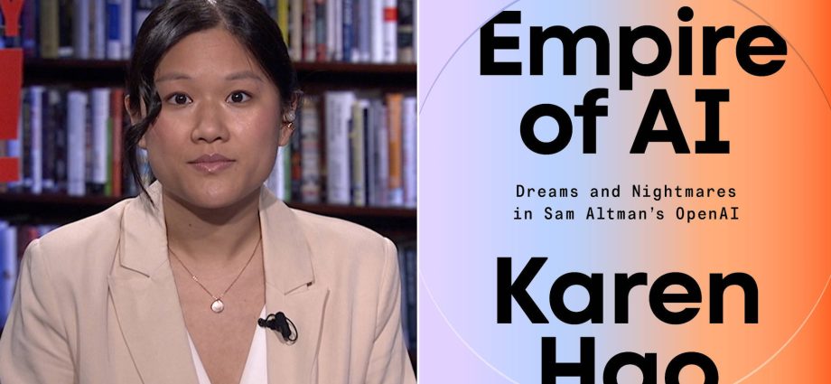 “empire-of-ai”:-karen-hao-on-how-ai-is-threatening-democracy-&-creating-a-new-colonial-world