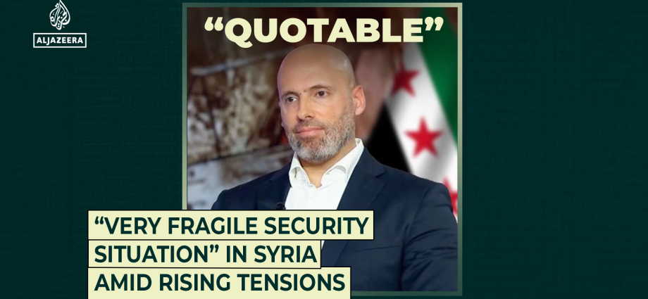 “very-fragile-security-situation”-in-syria-amid-rising-tensions