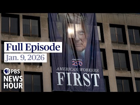 pbs-news-hour-full-episode,-jan.-9,-2026