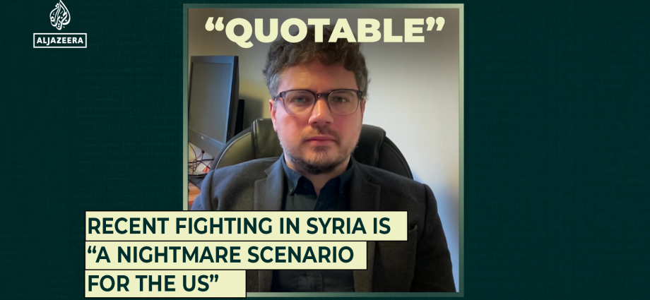 recent-fighting-in-syria-is-“a-nightmare-scenario-for-the-us”