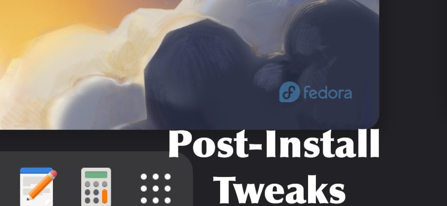 10-things-to-do-after-installing-fedora-43-(workstation)