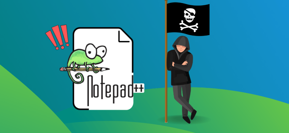 oh-dear!-notepad++-was-quietly-compromised-for-six-months-(but-don't-panic-just-yet)