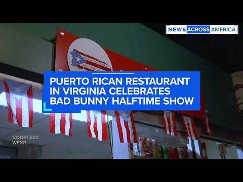 puerto-rican-restaurant-in-virginia-celebrates-bad-bunny-halftime-show