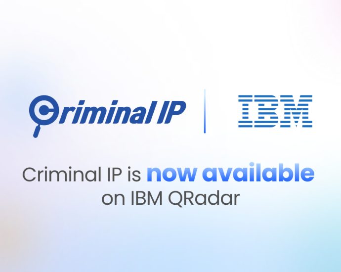 Criminal IP Integrates with IBM QRadar to Deliver Real-Time Threat Intelligence Across SIEM and SOAR