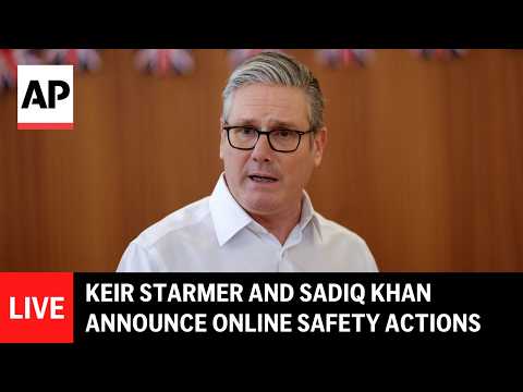 live:-keir-starmer-and-sadiq-khan-announce-online-safety-actions-for-children