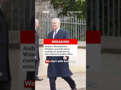 andrew-mountbatten-windsor-arrested-on-suspicion-of-misconduct-in-public-office.-#bbcnews