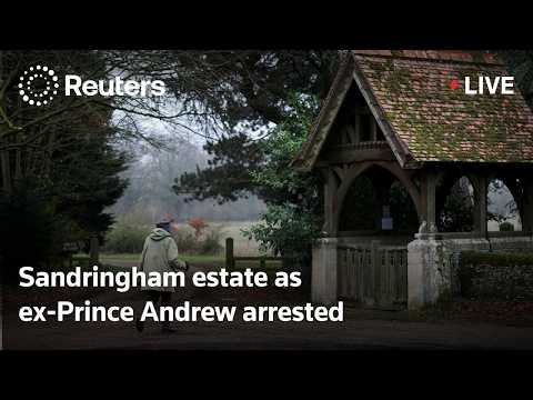 live:-sandringham-estate-as-andrew-mountbatten-windsor-arrested-over-epstein-links