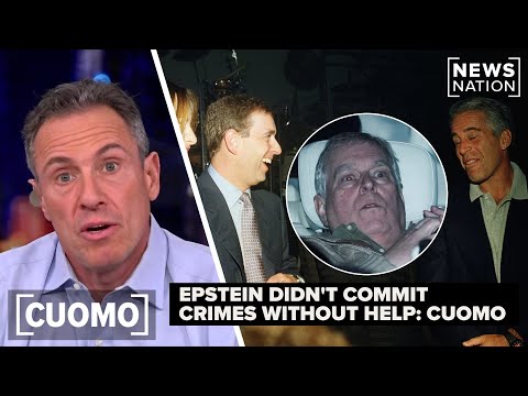 us-drags-feet-on-epstein-prosecutions-as-uk-arrests-former-royal:-chris-cuomo-|-cuomo