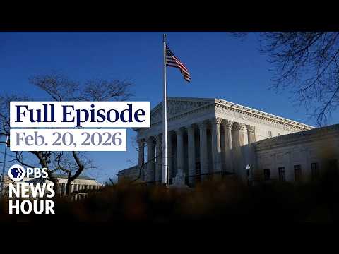pbs-news-hour-full-episode,-feb.-20,-2026