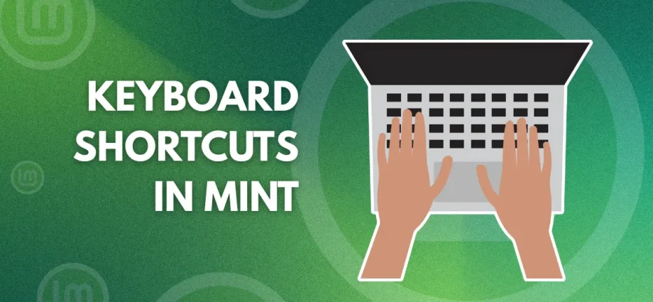 master-the-essential-keyboard-shortcuts-in-linux-mint-to-feel-like-a-pro-user