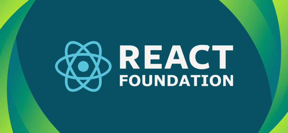 react-is-no-longer-meta's-project,-it-now-has-its-own-foundation