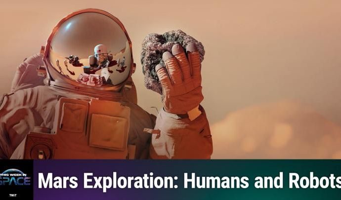 This Week In Space podcast: Episode 199 — The Obsolete Astronaut?