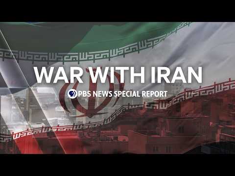 war-with-iran-|-pbs-news-special-report