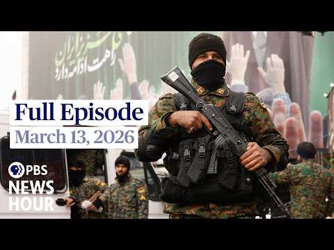 pbs-news-hour-full-episode,-march-13,-2026