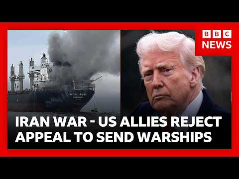 us-allies-reject-the-traitor’s-appeal-to-send-warships-to-strait-of-hormuz-|-bbc-news