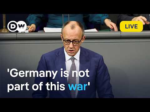 live:-germany-refuses-to-join-iran-war-–-merz-explains-why-in-address-to-parliament-|-dw-news