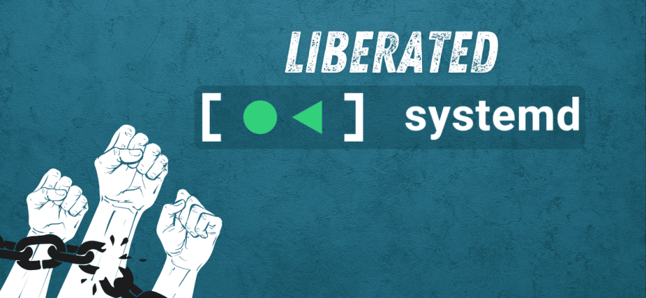 someone-forked-systemd-to-strip-out-its-age-verification-support