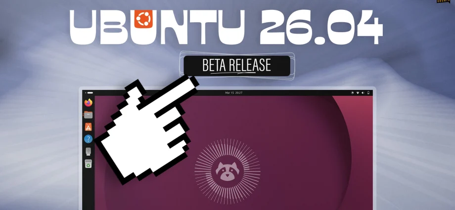 ubuntu-26.04-beta-is-now-available-to-download