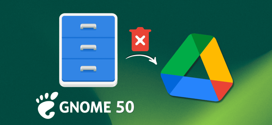 gnome-50-drops-google-drive-integration-(for-a-valid-reason)